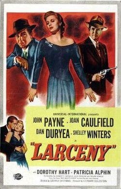 Classic film noir "Larceny" movie poster.