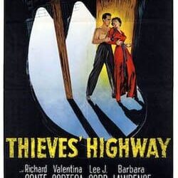 Vintage movie poster for 'Thieves' Highway' with two characters in dramatic light.